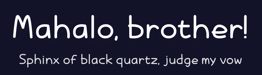 Mahalo, brother! by Chequered Ink — Decorative Font — thumbnail 2
