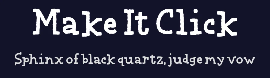 Make It Click by Pizzadude — Decorative Font — thumbnail 2