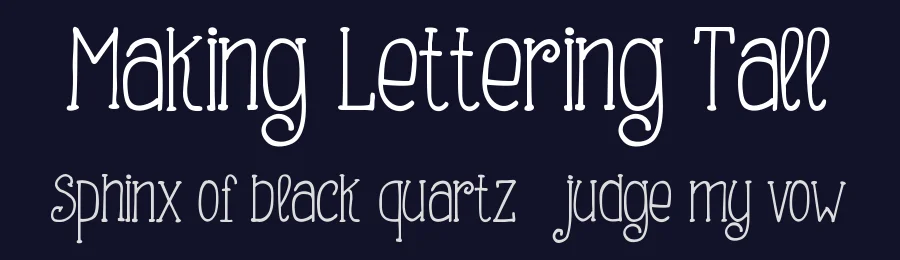 Making Lettering Tall by Fontscafe.com — Decorative Font — thumbnail 2