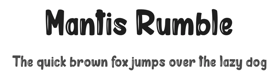 Mantis Rumble