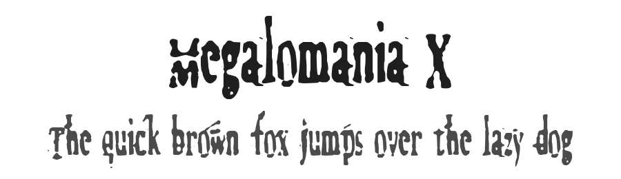 Megalomania X