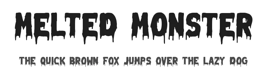 Melted Monster