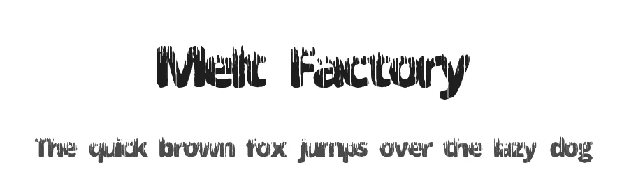 Melt Factory