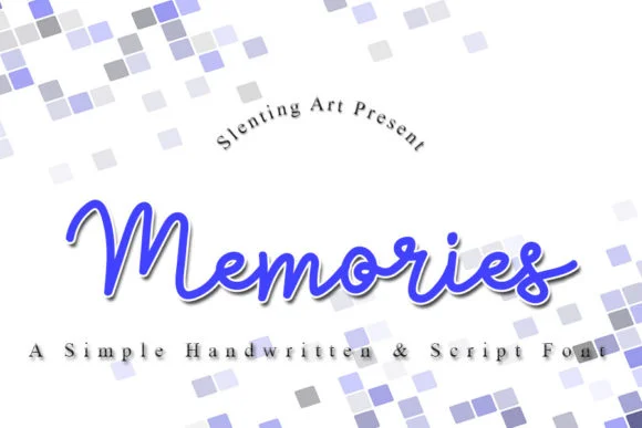 Memories Font by Slenting Art by Slenting Art — Script Handwritten Font