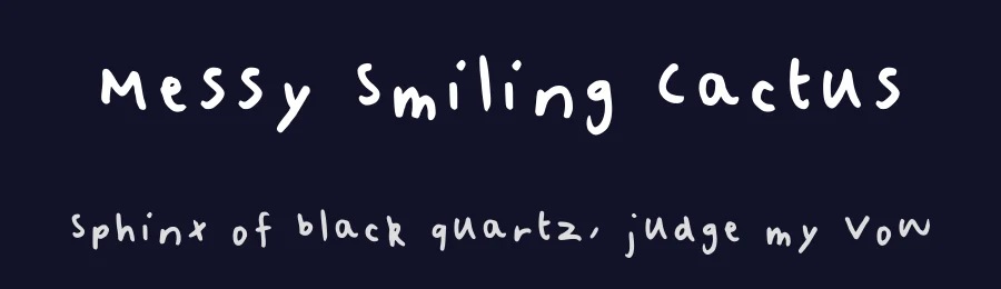 Messy Smiling Cactus by kaitalanisdesigns — Script Handwritten Font — thumbnail 2