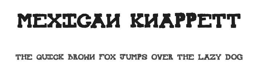 Mexican Knappett by Jack Fisher β Decorative Font
