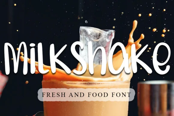 Milkshake Font by FL Space by FL Space — Script Handwritten Font