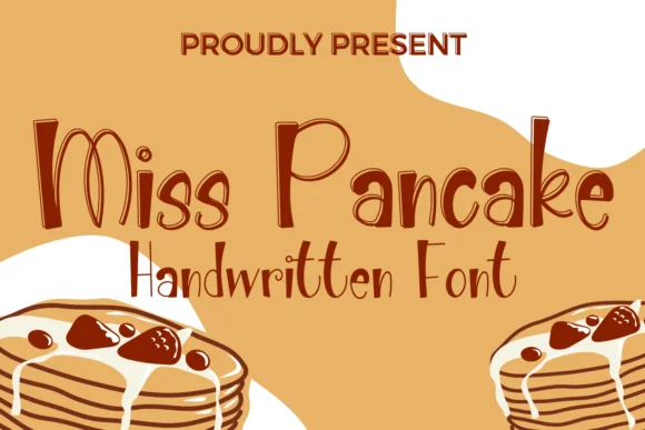 Miss Pancake Font by Al Ghul — Script Handwritten Font