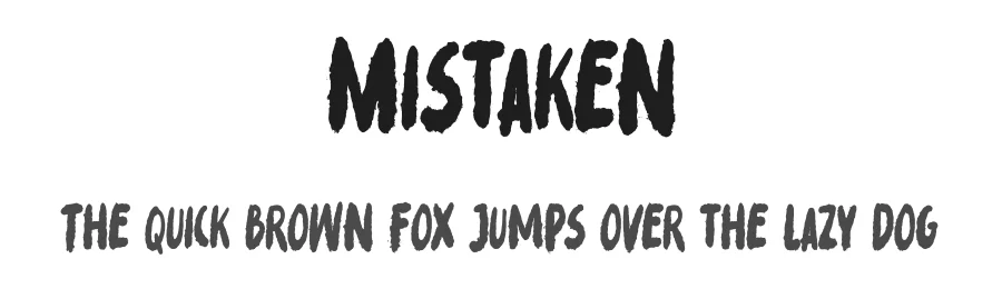 Mistaken