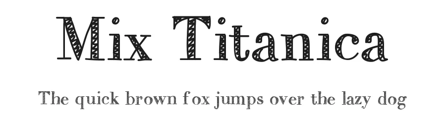 Mix Titanica by Mix Fonts — Decorative Font