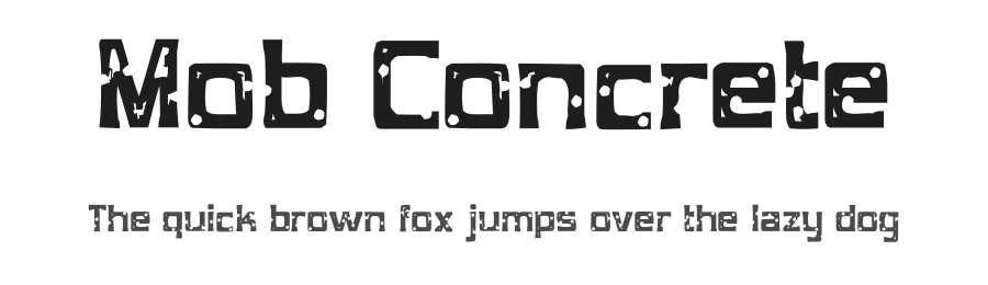 Mob Concrete by Typodermic Fonts — Decorative Font