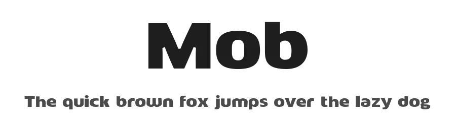Mob by Ryan Maelhorn β Sans Serif Font