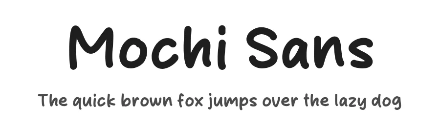 Mochi Sans