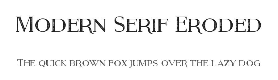 Modern Serif Eroded