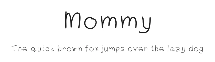 Mommy
