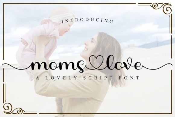 Moms Love Font by Doehantz Studio — Script Handwritten Font