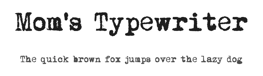 Mom's Typewriter