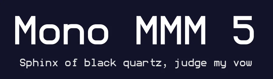 Mono MMM 5 by Marcelo Magalhães Macedo — Sans Serif Font — thumbnail 2