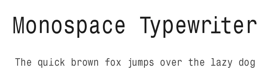 Monospace Typewriter