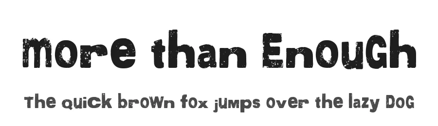 More than Enough