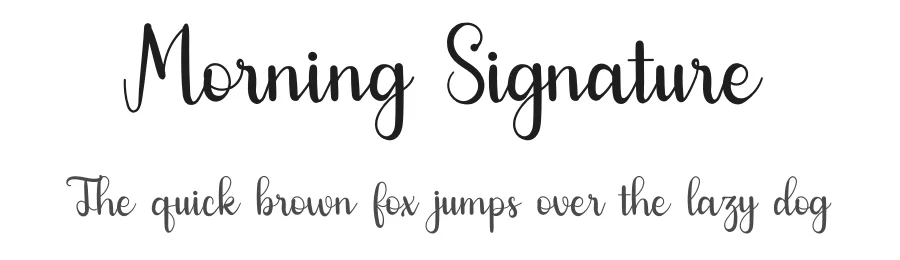 Morning Signature