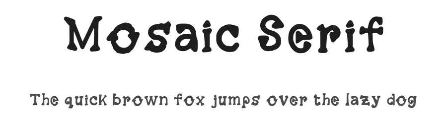 Mosaic Serif