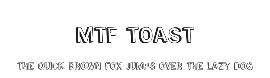 MTF Toast