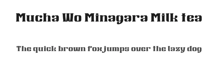 Mucha Wo Minagara Milk tea by Goma Shin — Decorative Font