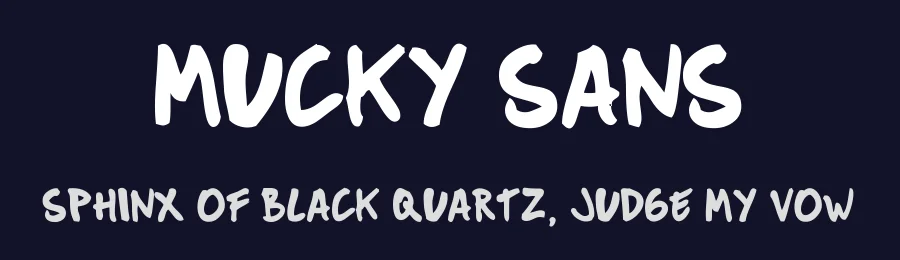 Mucky Sans by Oliver Ponce — Decorative Font — thumbnail 2