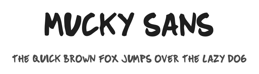 Mucky Sans by Oliver Ponce β Decorative Font