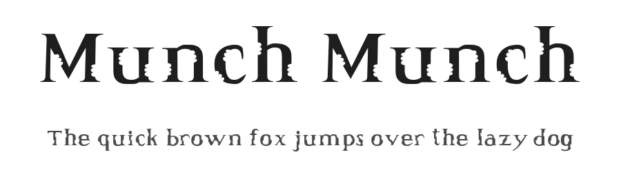 Munch Munch by Cristina Hernández Capetillo — Decorative Font
