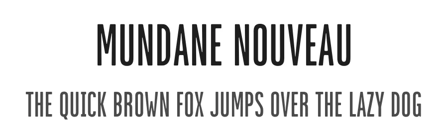 Mundane Nouveau by HENRIavecunK Type Co — Sans Serif Font