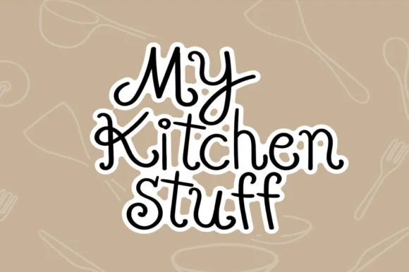 My Kitchen Stuff Font by pointsandpicas — Script Handwritten Font