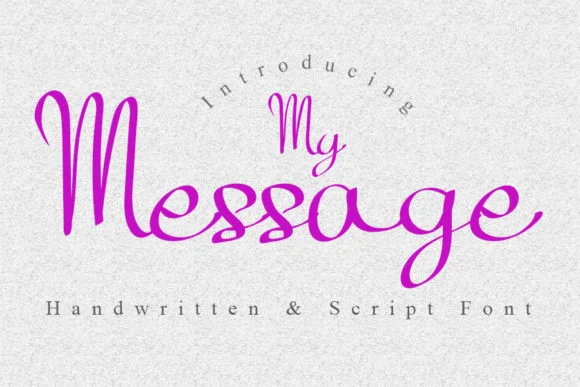 My Message Font by Slenting Art — Script Handwritten Font