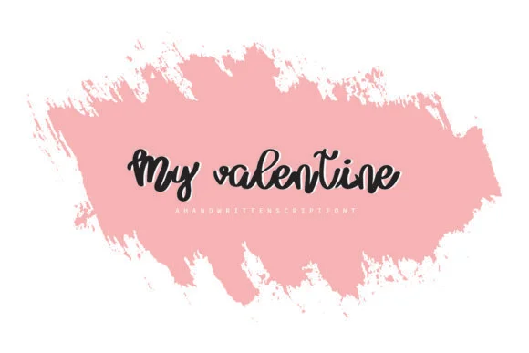 My Valentine Font by Danika D. — Script Handwritten Font