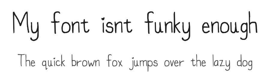 My font isnt funky enough