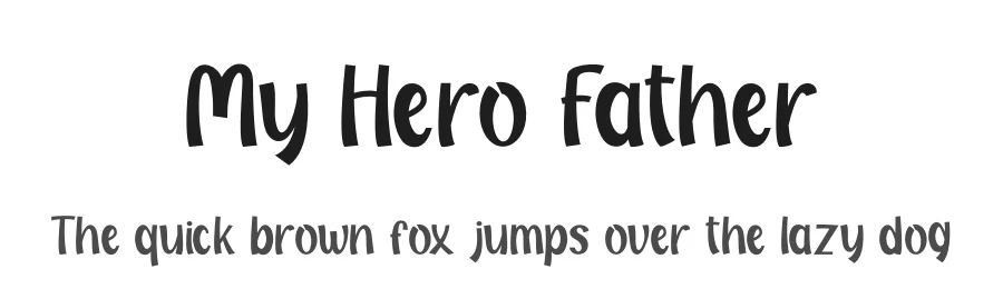 My Hero Father by PutraCetol Studio β Decorative Font