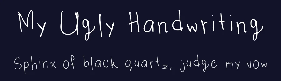 My Ugly Handwriting by Hillary Kandou — Script Handwritten Font — thumbnail 2