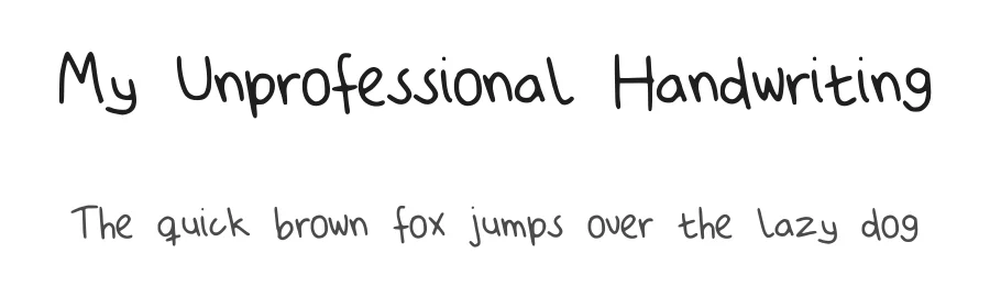 My Unprofessional Handwriting