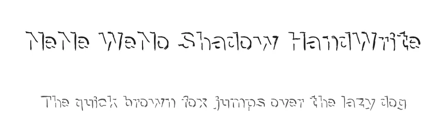 NeNe WeNo Shadow HandWrite