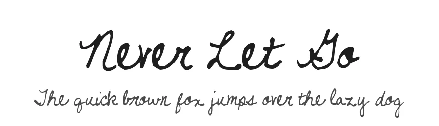 Never Let Go by Kimberly Geswein — Script Handwritten Font