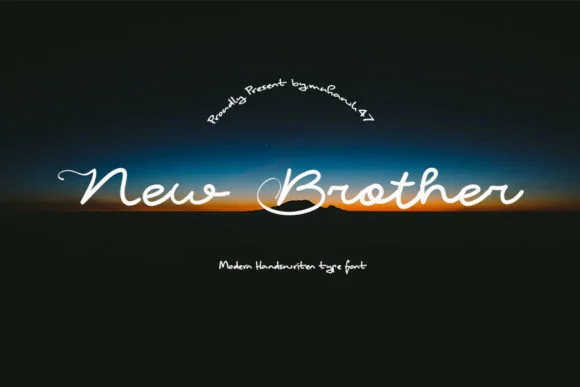 New Brother Font by muhawk47 — Script Handwritten Font