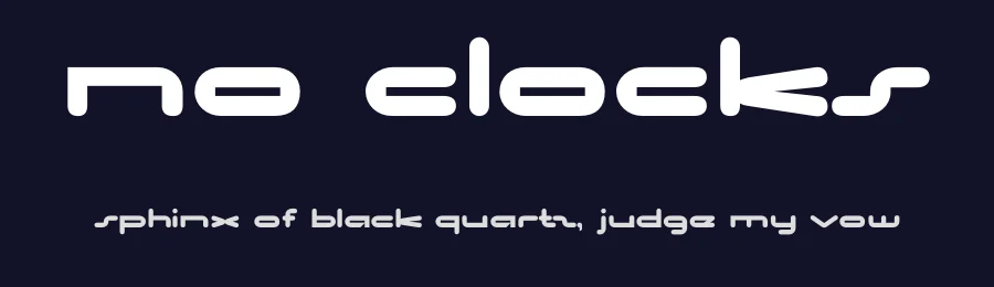 No Clocks by Typodermic Fonts — Display Font — thumbnail 2