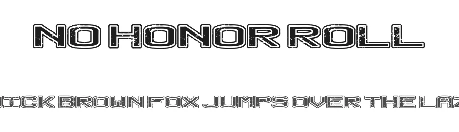 No Honor Roll by Fontmonger — Decorative Font