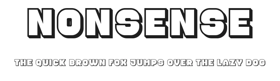 Nonsense by Vladimir Nikolic — Sans Serif Font