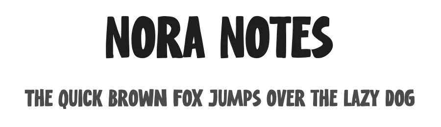 Nora Notes