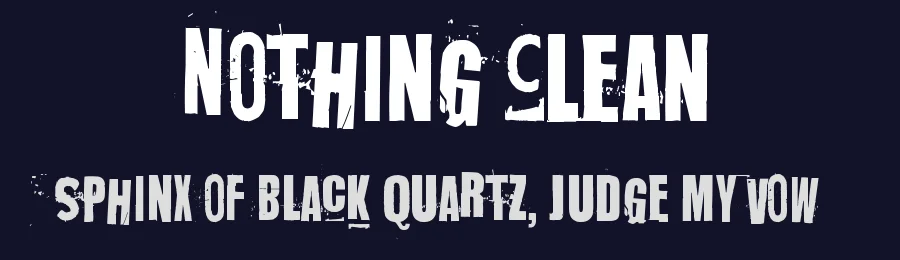 Nothing Clean by Juha Korhonen — Decorative Font — thumbnail 2