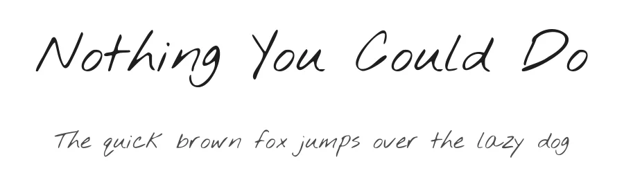 Nothing You Could Do