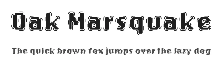 Oak Marsquake by i-dbuero — Display Font