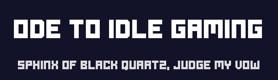 Ode to Idle Gaming by Chequered Ink — Display Font — thumbnail 2